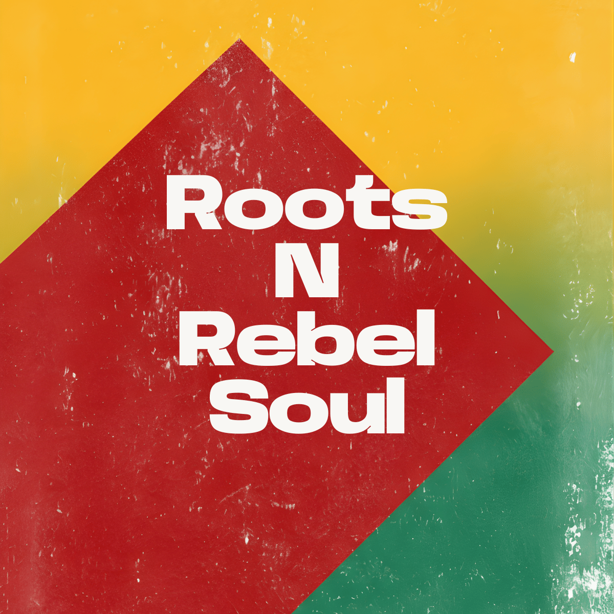 Roots & Rebel Soul