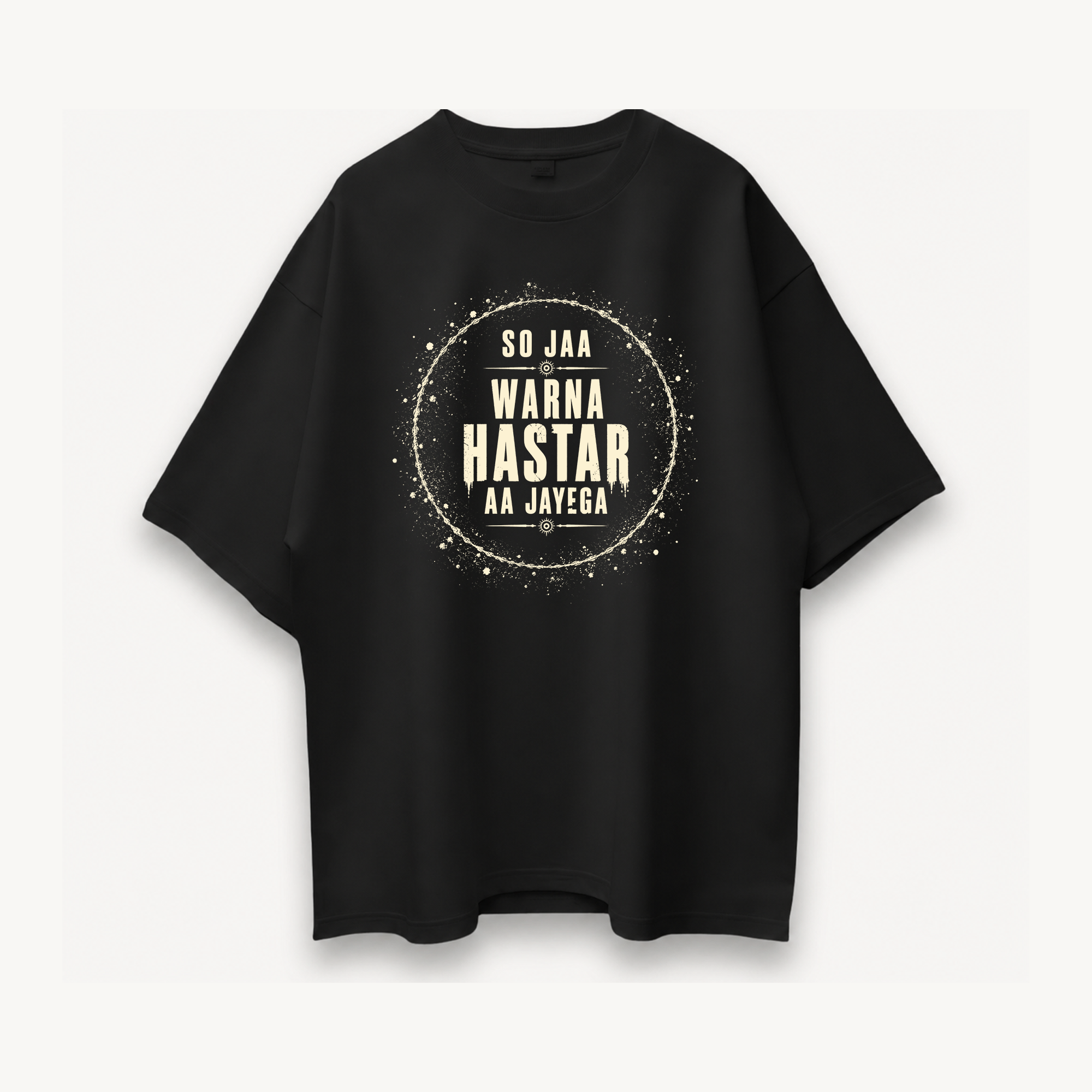 Tumbbad So Ja Warna Hastar Aa Jayega Black Oversized Tee front