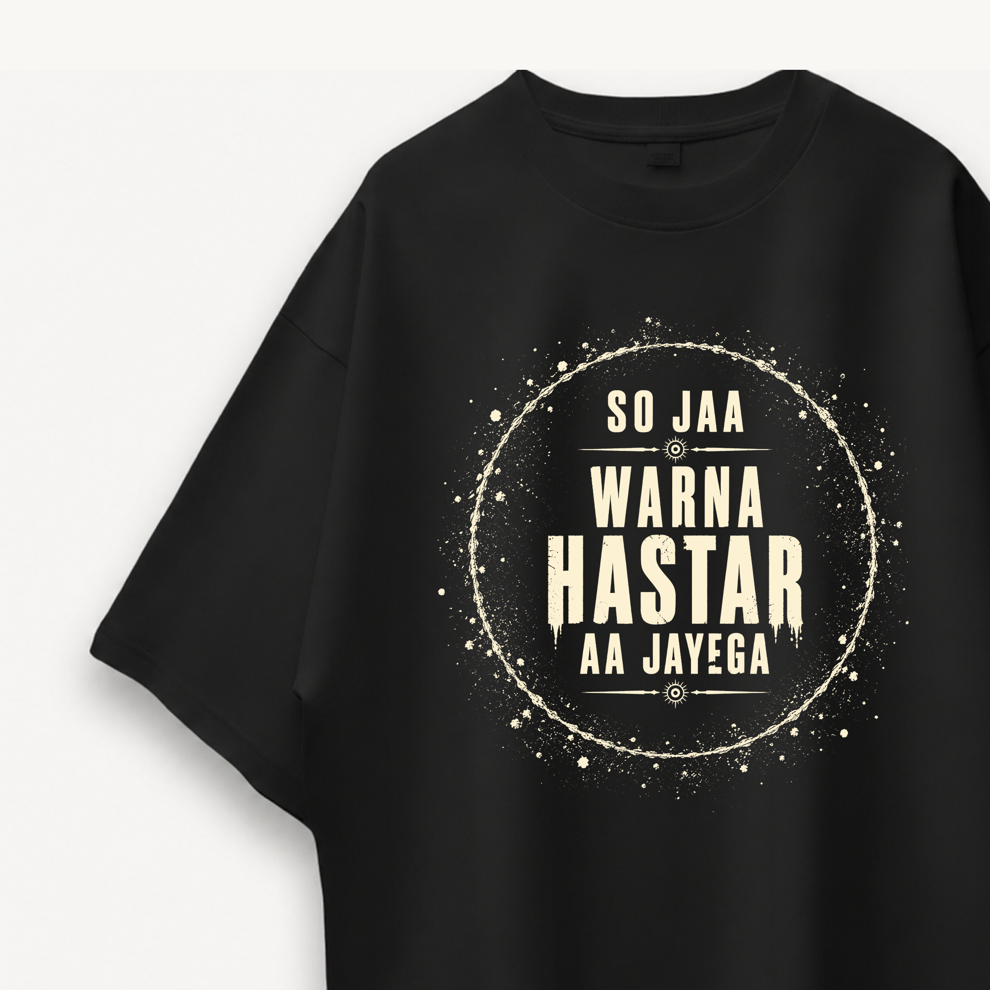 Tumbbad So Ja Warna Hastar Aa Jayega Black Oversized Tee close-up