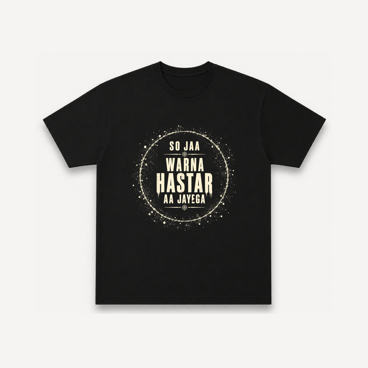 Tumbbad So Ja Warna Hastar Aa Jayega Black Regular Tee front